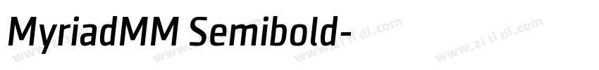 MyriadMM Semibold字体转换 MyriadMM Semibold字体转换